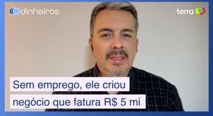 Sem emprego ou reserva financeira, ele criou negócio que fatura R$ 5 milhões