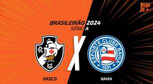 Vasco x Bahia: onde assistir, escalações e arbitragem