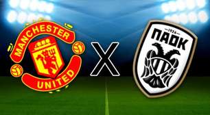 Manchester United x PAOK pela Europa League: onde assistir ao vivo, horário e escalações