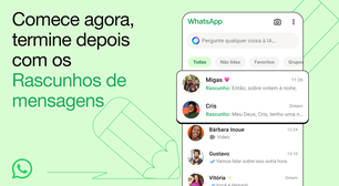 WhatsApp lança função de rascunhos de mensagens; entenda a novidade