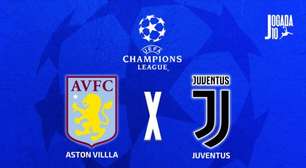 Aston Villa x Juventus: onde assistir, escalações e arbitragem