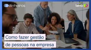 5 passos para fazer uma gestão de pessoas melhor na sua empresa