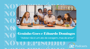 Geninho Goes e Eduardo Domingos em "Adotar não é um ato de coragem, mas de amor"