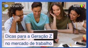 Dicas para a Geração Z se preparar para o mercado do trabalho