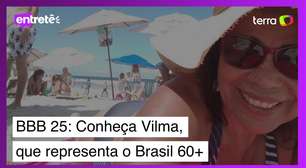 BBB 25: conheça Vilma, que representa bem o novo Brasil 60+