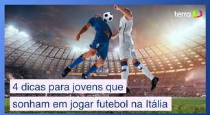 4 dicas para jovens que sonham em jogar futebol na Itália