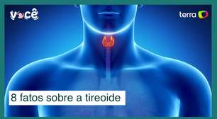 8 fatos sobre a tireoide, doença que afeta 50% da população brasileira