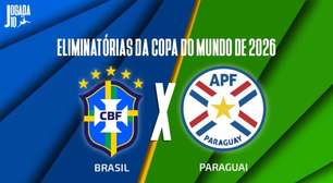 Brasil x Paraguai: onde assistir, escalações e arbitragem