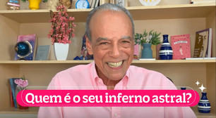 Quem é o seu inferno astral?