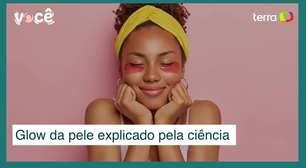 Glow da pele é explicado pela ciência: veja o que você pode fazer