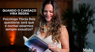 Por que o cansaço foi normalizado na sociedade? Psicóloga explica