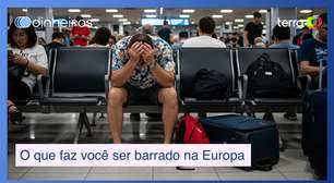 Embarque negado: o que pode fazer você ser barrado na Europa