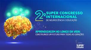 Super Cérebro promove Congresso de Neurociência e Educação