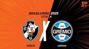 Vasco x Grêmio: onde assistir, escalações e arbitragem