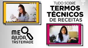 TERMOS TÉCNICOS DE RECEITAS | Me Ajuda, Tastemade