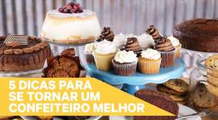 5 DICAS PARA SE TORNAR UM CONFEITEIRO MELHOR | Dicas Tastemade