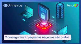 Cibersegurança deixou de ser luxo: como proteger seu pequeno negócio
