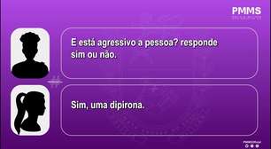 Mulher liga para a PM e pede 'dipirona' para denunciar violência doméstica do marido