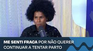 Chorei e me senti fraca por não querer continuar a tentar parto normal