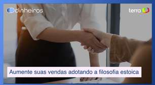 Aumente suas vendas adotando a filosofia estoica