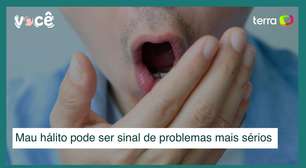 Mau hálito constante pode ser sinal de problemas sérios de saúde