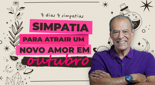Simpatia para atrair um novo amor em outubro