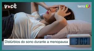 Menopausa: uma em cada 5 mulheres sofre com distúrbios do sono