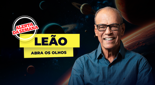Alerta da semana para o signo de leão - 20 a 26 de outubro