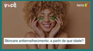 Skincare: com que idade devo usar cosméticos antienvelhecimento?