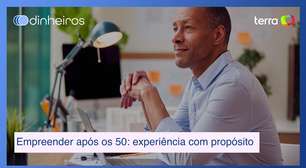 Empreender após os 50: como transformar experiência em propósito