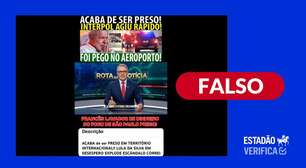 É falso que homem francês tenha sido preso por lavar dinheiro para o Foro de São Paulo