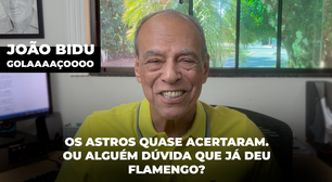 Os astros quase acertaram. Ou alguém dúvida que já deu Flamengo?