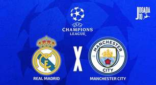 Real Madrid x Manchester City: onde assistir, escalações e arbitragem