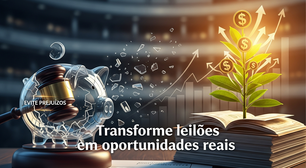 Evite prejuízos e transforme leilões em oportunidades reais