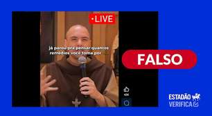 É falso que frei Gilson tenha feito vídeo sobre 'oração milagrosa' contra indústria farmacêutica