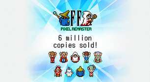 Final Fantasy Pixel Remaster ultrapassa 6 milhões de unidades vendidas