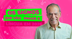 Os signos que vão pagar a língua em 2026