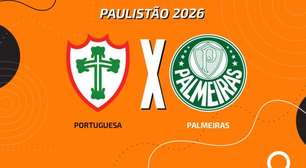 Portuguesa x Palmeiras: onde assistir, escalações e arbitragem