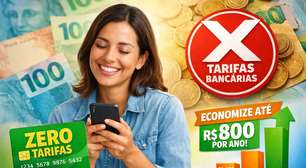 ADEUS TARIFAS: Saiba como zerar as taxas bancárias e economizar até R$ 800 por ano
