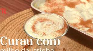 Curau com milho de latinha: depois que descobri este segredo prático, nunca mais fiz de outro jeito