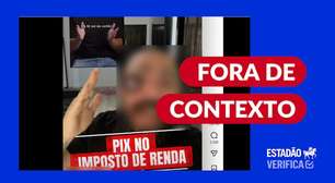 Receita não aumentou monitoramento do Pix em 2026; vídeo usa matéria antiga do JN