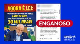 Não há nova lei que garanta devolução de valores pagos no Fies antes de 2017