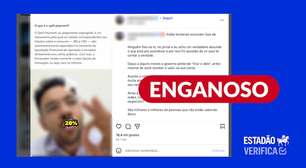 Governo não vai cobrar automaticamente 28% de toda venda no comércio; vídeo distorce 'split payment'