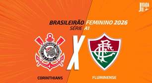 Corinthians x Fluminense (feminino): onde assistir, escalações e arbitragem