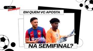 Em quem vc aposta na semifinal?
