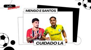 Mengo e Santos - cuidado lá