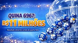 Confira o resultado da Quina 6967 e veja se você garantiu a bolada de R$ 11 milhões