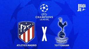 Atlético de Madrid x Tottenham: onde assistir, escalações e arbitragem
