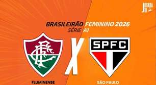 Fluminense x São Paulo (feminino): onde assistir, escalações e arbitragem