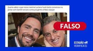 É falsa foto viral de Luciano Huck e Daniel Vorcaro
